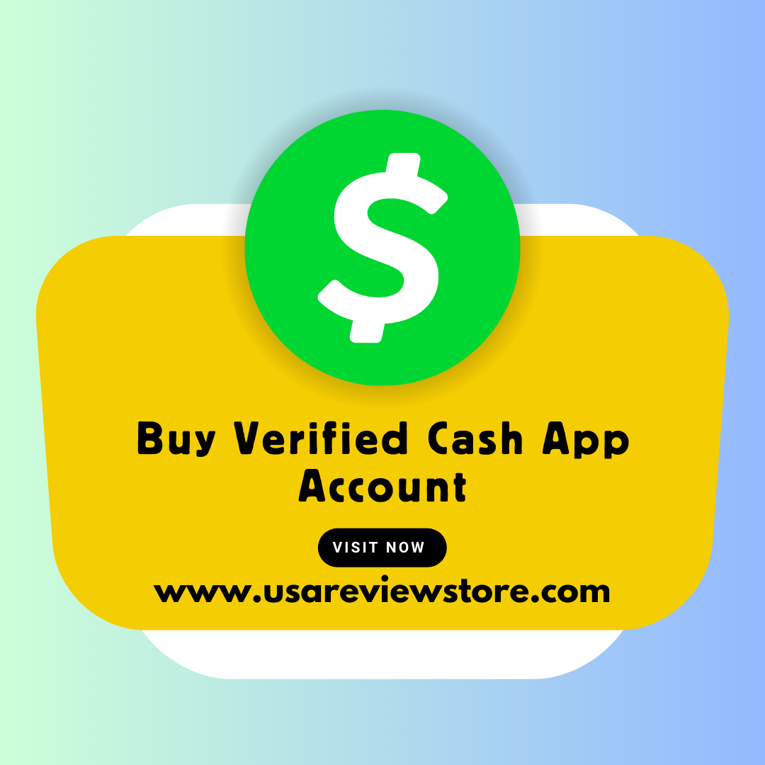 Buy Verified Cash App Account - USAReviewStore